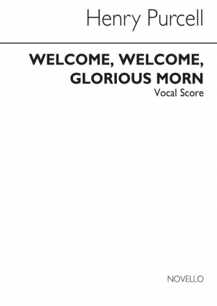 Henry Purcell, Welcome Glorious Morn Chor Stimme