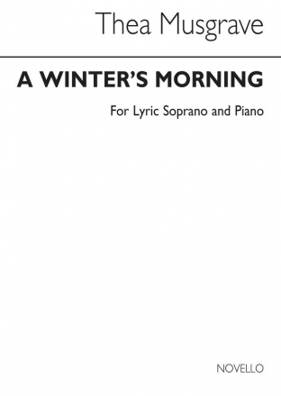 Thea Musgrave, A Winter's Morning For Lyric Soprano And Piano Soprano Voice and Piano Buch