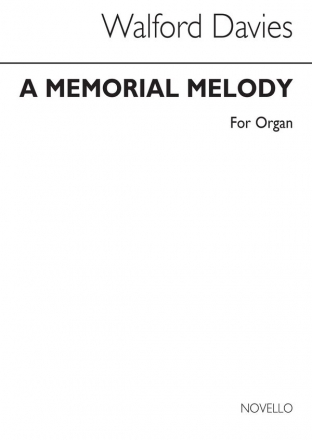H. Walford Davies, A Memorial Melody For Organ Orgel Buch