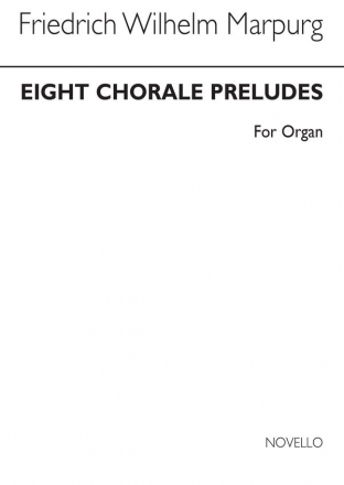 Friedrich Wilhelm Marpurg, Eight Chorale Preludes Orgel Buch