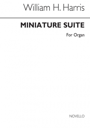 Sir William Henry Harris, Miniature Suite Orgel Buch