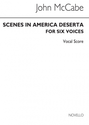 John McCabe, Scenes In America Deserta Men's Voices[Sextet] Chorpartitur