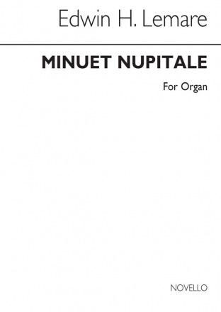 Edwin Lemare, Minuet Nuptiale For Organ Orgel Buch