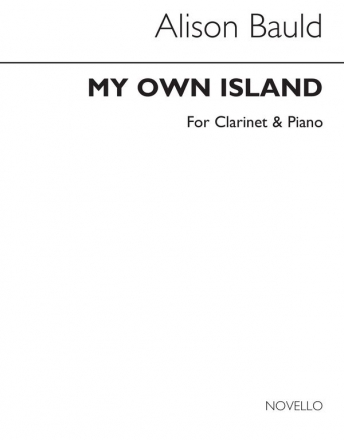 Alison Bauld, My Own Island for Clarinet and Piano Klarinette und Klavier Buch