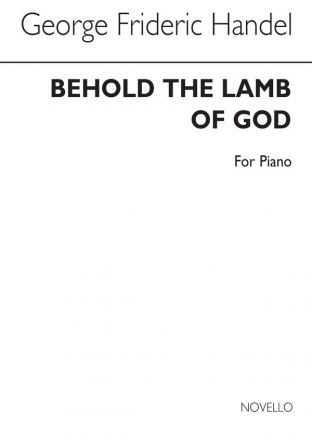 Georg Friedrich Hndel, Gf Behold The Lamb Of God (Messiah) Organ Orgel Buch