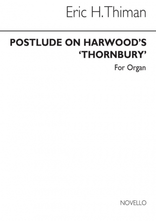Eric Thiman, Postlude On Harwood's Thornbury Orgel Buch