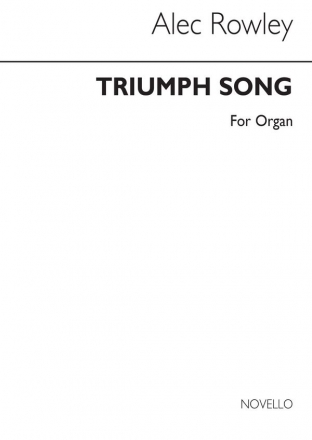 Alec Rowley, Triumph Song (Alleluia) Organ Orgel Buch