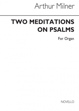Arthur Milner, Two Meditations On Psalms Orgel Buch