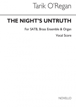 Tarik O'Regan, The Night's Untruth SATB and Piano Klavierauszug