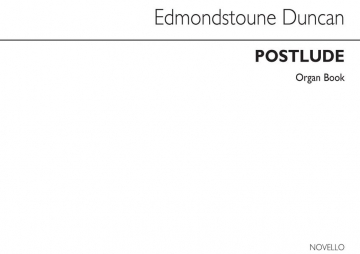Duncan Edmondstoune, Postlude Organ Orgel Buch
