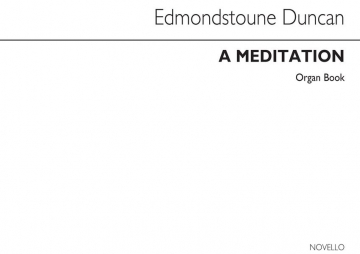 Duncan Edmondstoune, A Meditation Organ Orgel Buch