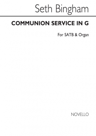 Seth Bingham, Communion Service In G SATB and Organ Chorpartitur