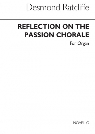Desmond Ratcliffe, Reflection On The Passion Chorale for Orgel Buch