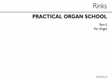 Johann Christian Heinrich Rinck, Practical School Part 5 Orgel Buch