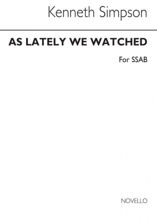 Kenneth Simpson, As Lately We Sing SSAB Chorpartitur
