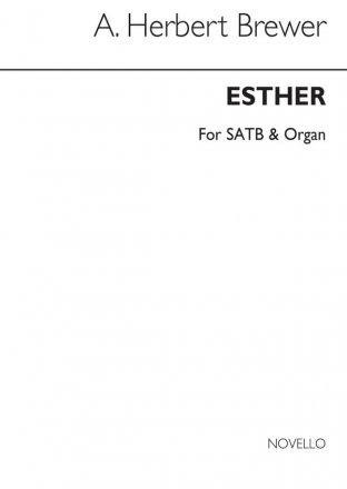 A. Herbert Brewer, Esther (Hymn Tune) SATB and Organ Chorpartitur