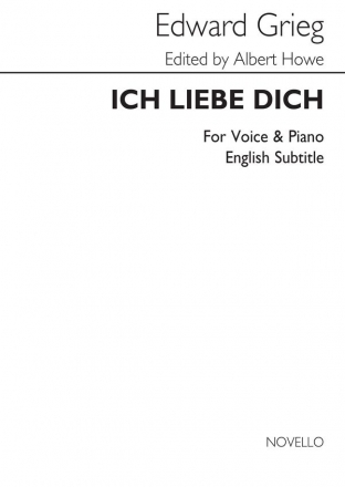 Edvard Grieg, Ich Liede Dich Soprano Voice and Piano Buch