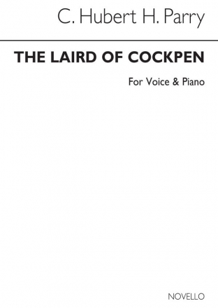 Hubert Parry, The Laird Of Cockpen Vocal and Piano Buch