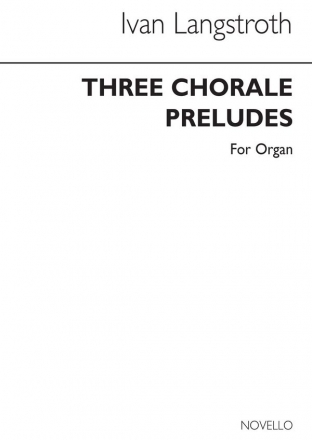 Ivan Langstroth, Three Chorale Preludes Orgel Buch