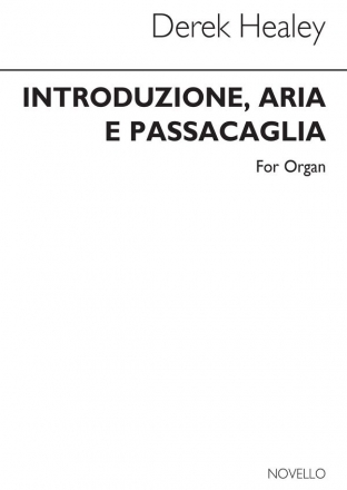 Derek Healey, Introduzione Aria E Passacaglia Orgel Buch