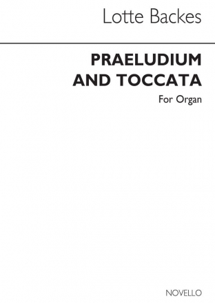 Lotte Backes, Praeludium And Toccata Organ Orgel Buch