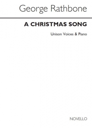 George Rathbone, A Christmas Song Unison Voices Chorpartitur