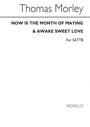 John Dowland_Thomas Morley, Now Is The Month Of Maying SATB Chorpartitur