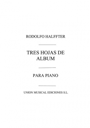 Rodolfo Halffter, Tres Hojas De Album Op. 22 Klavier Buch