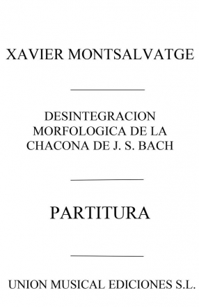 Xavier Montsalvatage, Desintegracion Morfologicade Wind Ensemble and Percussion Partitur