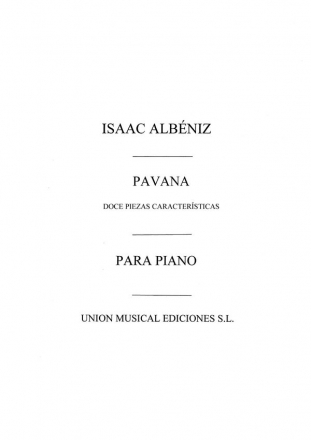 Isaac Albniz, Pavana From Piezas Caracteristicas Op.92 Piano Klavier Buch