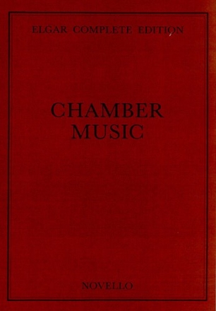 Edward Elgar, Chamber Music Complete Edition Chamber Ensemble Buch