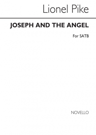 Lionel Pike, Joseph and the Angel SATB Chorpartitur