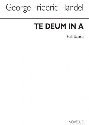 Georg Friedrich Hndel, Te Deum in A Major (Edited by Donald Burrows) Alto Tenor Bass Voice SATB Orchestra Buch