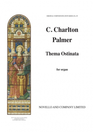 Clement Charlton Palmer, Thema Ostinata - Organ Orgel Buch