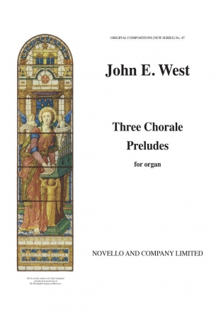 John E. West, Three Chorale Preludes Organ Orgel Buch