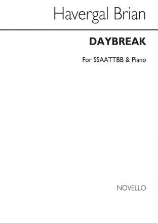 Havergal Brian, Daybreak Ssaattbb/Piano SATB and Piano Chorpartitur