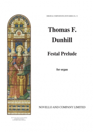 Thomas Dunhill, Festal Prelude Organ Orgel Buch