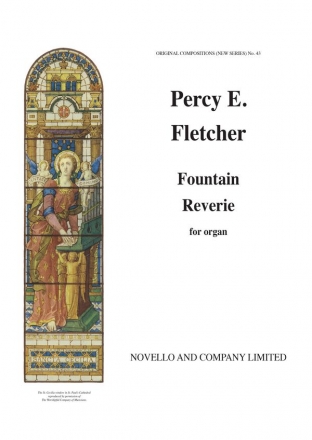 Percy E. Fletcher, Fountain Reverie Orgel Buch