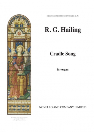 Robert G. Hailing, Cradle Song Organ Orgel Buch