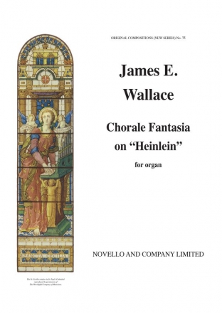 James Wallace, Chorale Fantasia On The Tune 'Heinlein' (Ocns 75) Orgel Buch