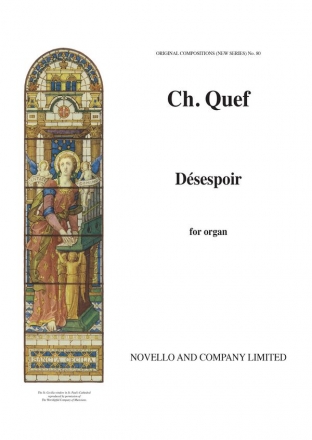 Charles Paul Florimond Quef, Desespoir Organ Orgel Buch