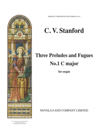 Charles Villiers Stanford, Prelude And Fugue No.1 In C Major (From Op. Orgel Buch