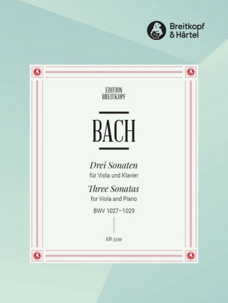 3 Sonaten BWV1027-1029 fr Viola da gamba und Bc fr Viola und Klavier