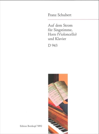 Auf dem Strom op.119 D943 fr Singstimme, Horn und Klavier