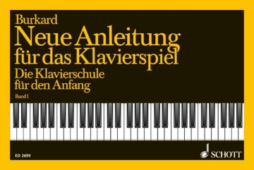 Neue Anleitung für das Klavierspiel Band 1 für Klavier