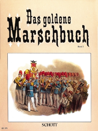 Das goldene Marschbuch Band 2 fr Klavier