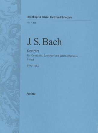 Konzert f-Moll BWV1056 fr Cembalo, Streicher und Bc Partitur