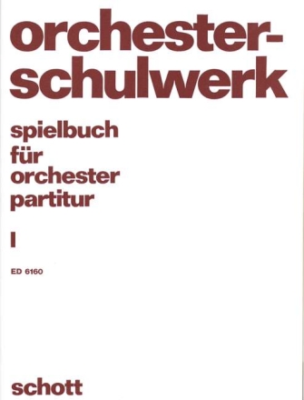 Spielbuch fr Orchester Band 1 fr Orchester Partitur