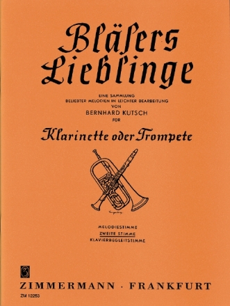 Blsers Lieblinge - Eine Sammlung beliebter Melodien fr Klarinette oder Trompete 2. Stimme