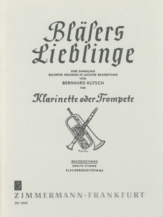 Blsers Lieblinge - Sammlung beliebter Melodien fr Klarinette oder Trompete Melodiestimme